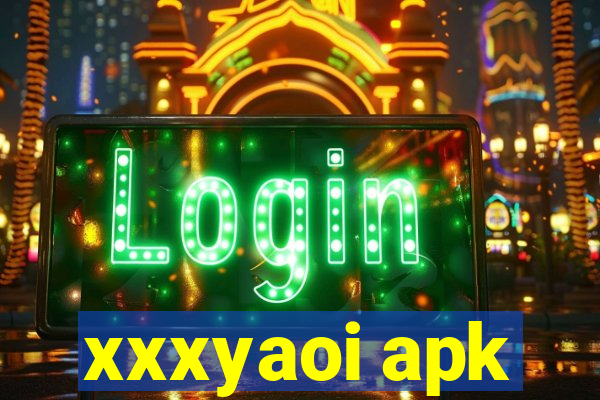 xxxyaoi apk